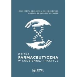 Opieka farmaceutyczna w codziennej praktyce