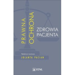 Prawna ochrona zdrowia pacjenta