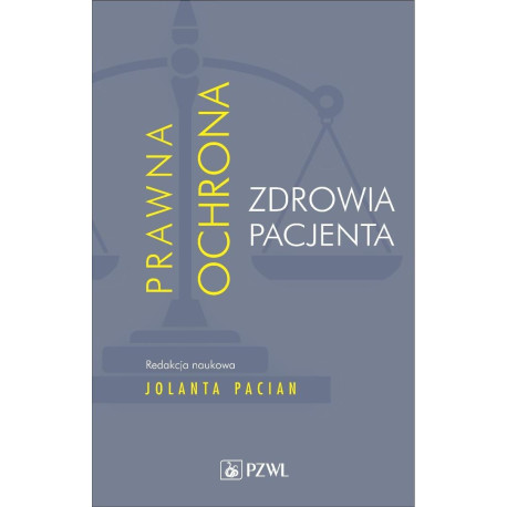Prawna ochrona zdrowia pacjenta
