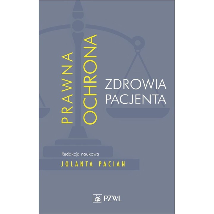 Prawna ochrona zdrowia pacjenta