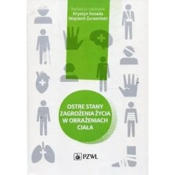 Ostre stany zagrożenia życia w obrażeniach ciała