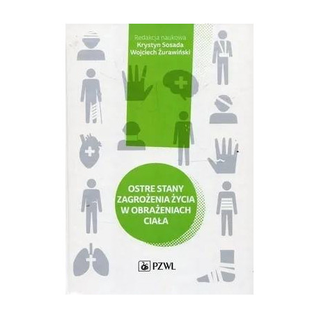 Ostre stany zagrożenia życia w obrażeniach ciała