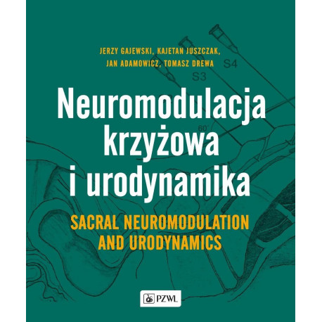 Neuromodulacja krzyżowa i urodynamika