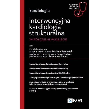 Interwencyjna kardiologia strukturalna. Współczesn