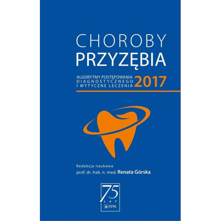 Choroby przyzębia 2017 algorytmy postępowania...