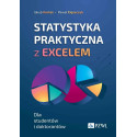 Statystyka praktyczna z Excelem. Dla studentów i..