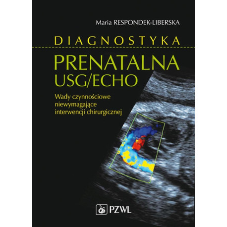 Diagnostyka prenatalna USG/ECHO. Wady niewymagając
