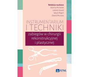 Instrumentarium i techniki zabiegów w chirurgii...