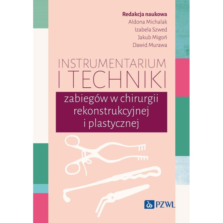Instrumentarium i techniki zabiegów w chirurgii...