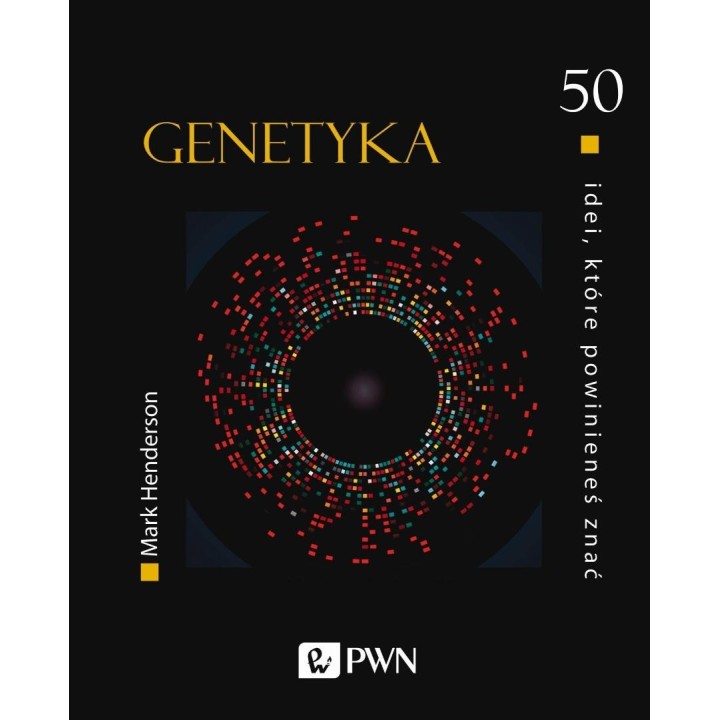 50 idei, które powinieneś znać. Genetyka