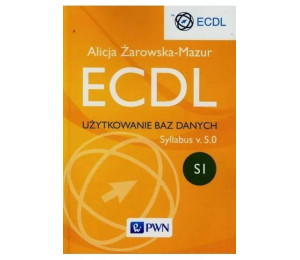 ECDL Użytkowanie baz danych Syllabus v. 5.0 SI