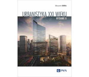 Urbanistyka XXI wieku