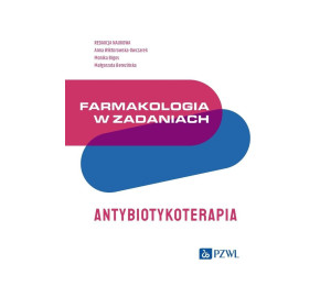 Farmakologia w zadaniach. Antybiotykoterapia