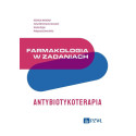 Farmakologia w zadaniach. Antybiotykoterapia