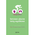 Sercowo-płucne testy wysiłkowe. Kompendium