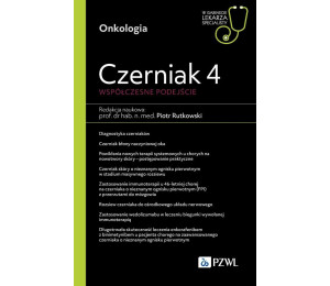 Czerniak 4. Współczesne podejście. W gabinecie...
