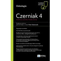 Czerniak 4. Współczesne podejście. W gabinecie...