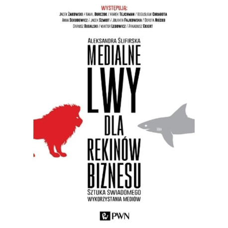 Medialne lwy dla rekinów biznesu