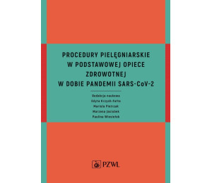 Procedury pielęgniarskie w Podstawowej Opiece...