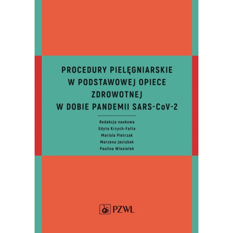 Procedury pielęgniarskie w Podstawowej Opiece...