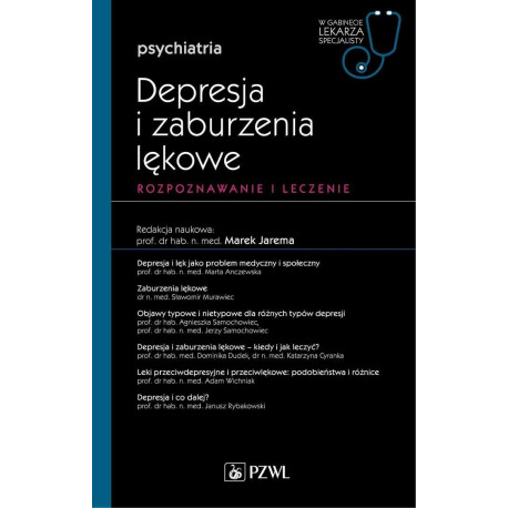 Depresja i zaburzenia lękowe. W gabinecie lekarza