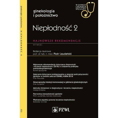 Niepłodność 2. W gabinecie lekarza specjalisty