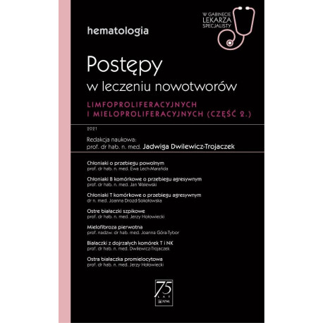 Hematologia. Postępy w leczeniu nowotworów limfopr
