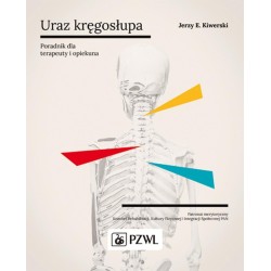 Uraz kręgosłupa. Poradnik dla terapeuty i opiekuna