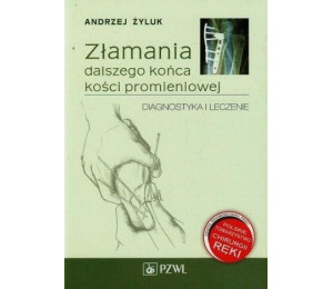 Złamania dalszego końca kości promieniowej
