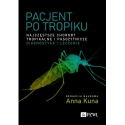 Pacjent po tropiku. Najczęstsze choroby tropikalne