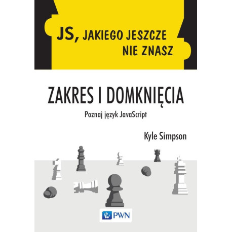 JS, jakiego jeszcze nie znasz. Zakres i domknięcia