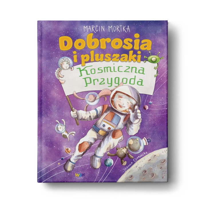Dobrosia i pluszaki. Kosmiczna przygoda