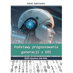 Podstawy prognozowania generacji z OZE. OZE