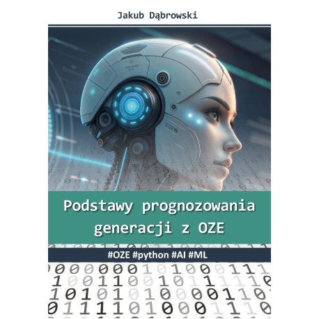 Podstawy prognozowania generacji z OZE. OZE
