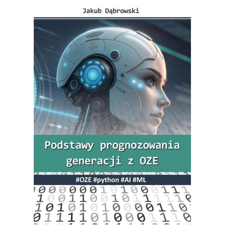 Podstawy prognozowania generacji z OZE. OZE