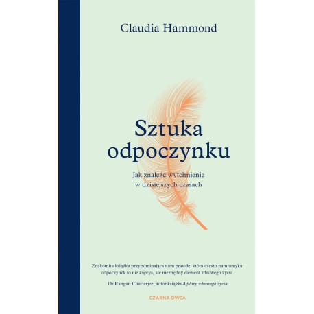 Sztuka odpoczynku. Jak znaleźć wytchnienie..