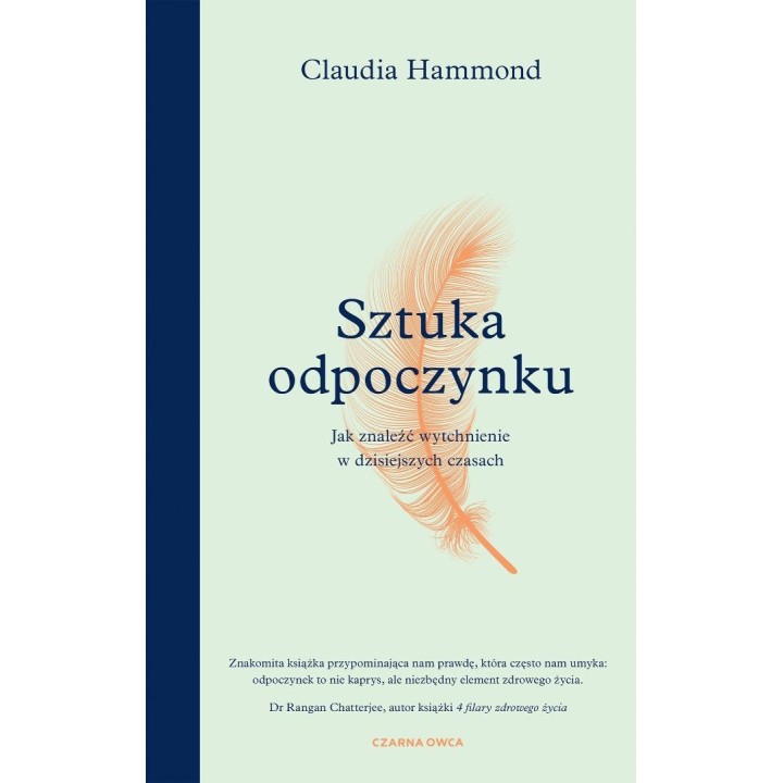 Sztuka odpoczynku. Jak znaleźć wytchnienie..