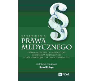 Zagadnienia prawa medycznego