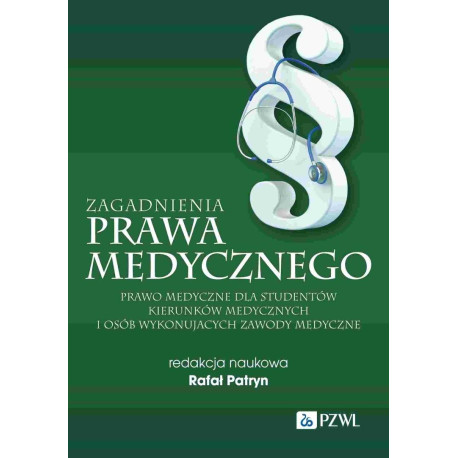 Zagadnienia prawa medycznego