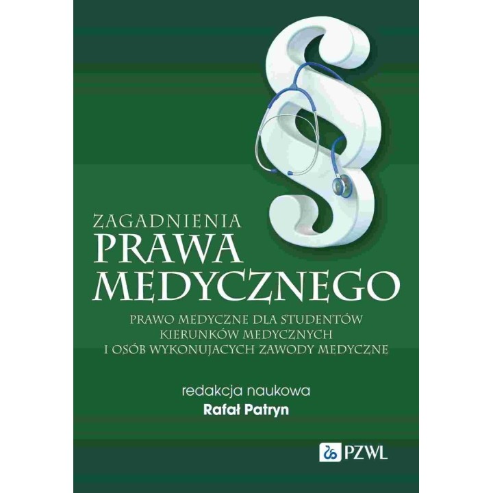 Zagadnienia prawa medycznego