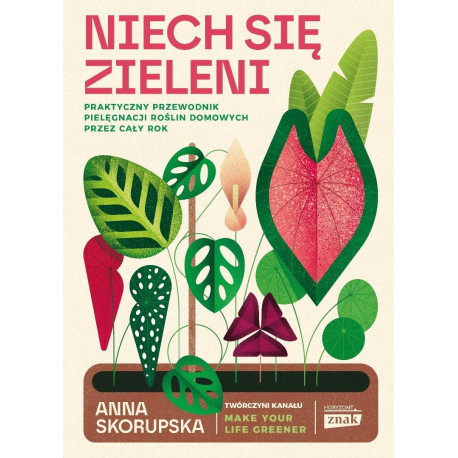 Niech się zieleni. Praktyczny przewodnik...