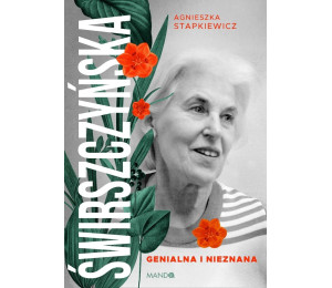 Świrszczyńska. Genialna i nieznana