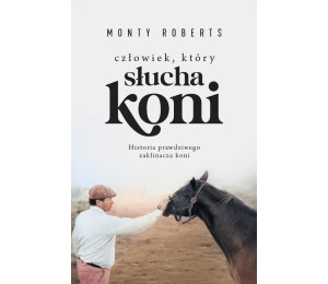 Człowiek, który słucha koni