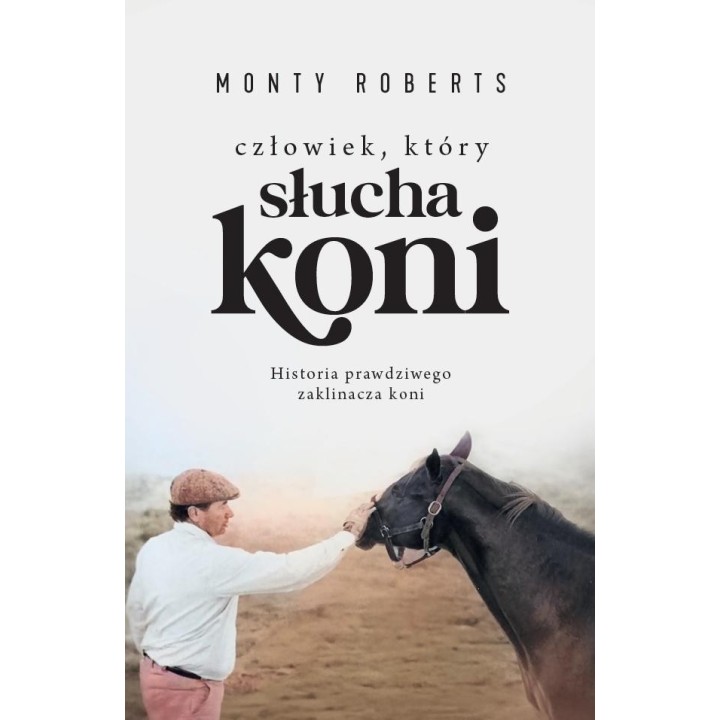 Człowiek, który słucha koni
