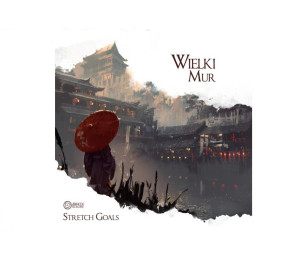Wielki Mur: Stretch Goals
