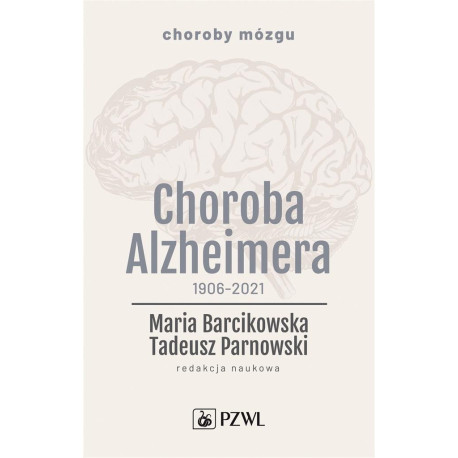 Choroba Alzheimera 1906-2021