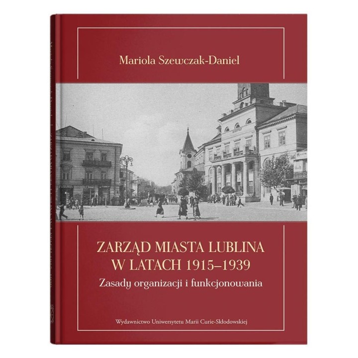 Zarząd miasta Lublina w latach 1915-1939