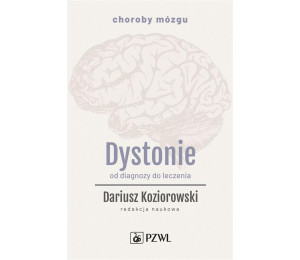 Dystonie. Od diagnozy do leczenia