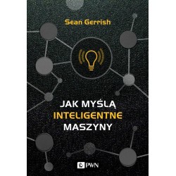 Jak myślą inteligentne maszyny