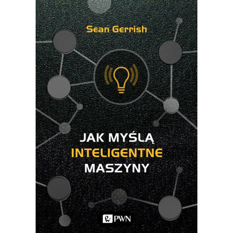 Jak myślą inteligentne maszyny